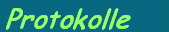 Protokolle
