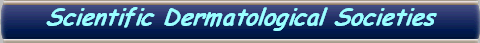 Scientific Dermatological Societies